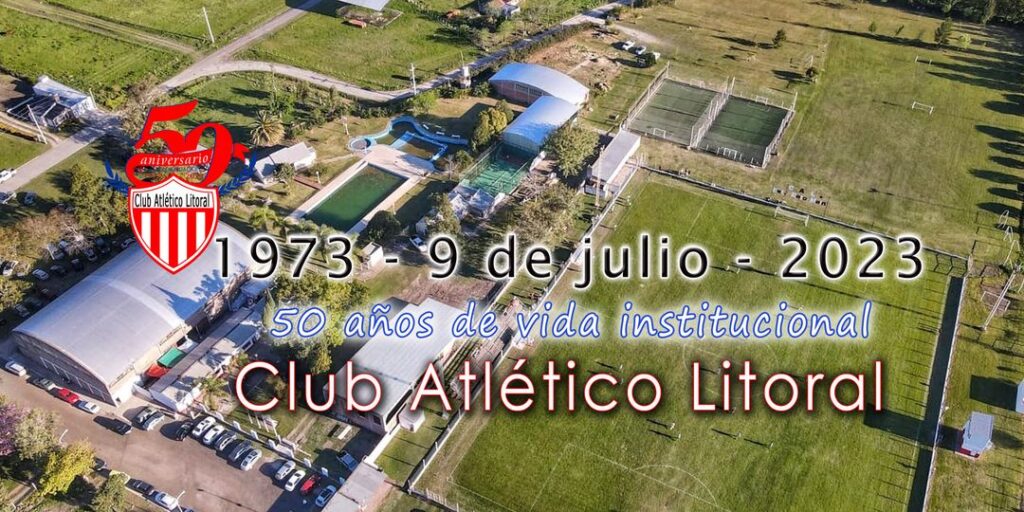 LITORAL CELEBRA SU 50 ANIVERSARIO